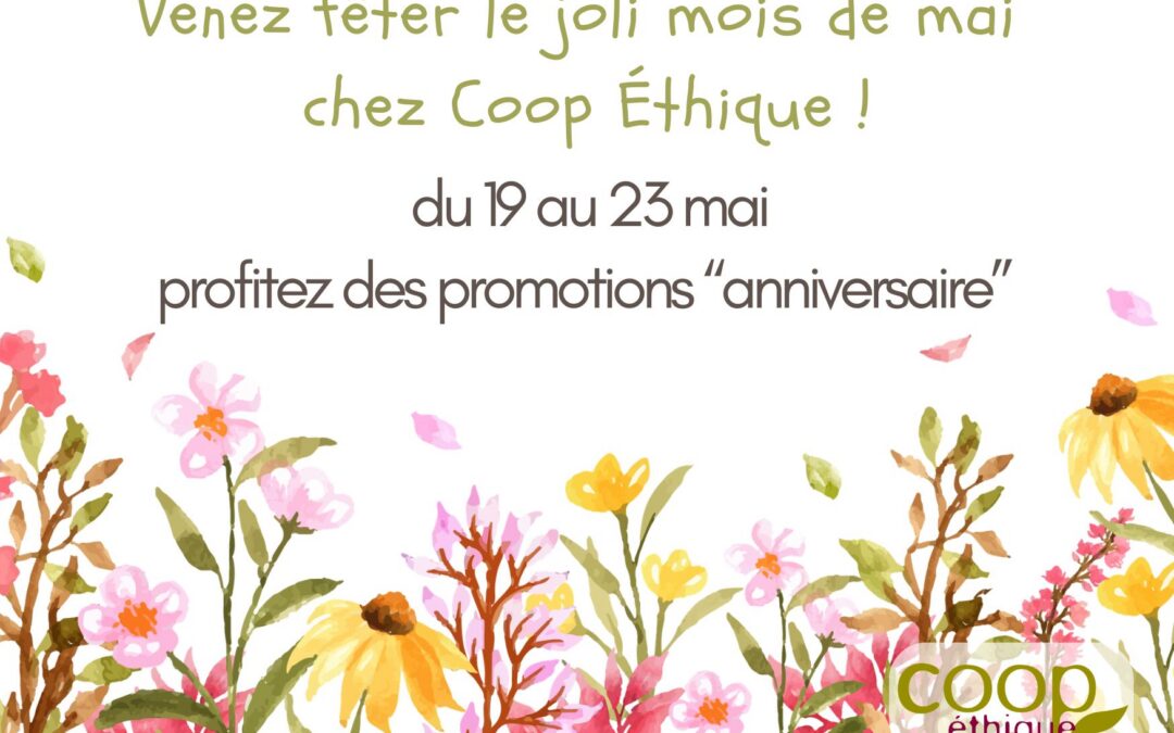 Le joli mois de mai c&rsquo;est chez Coop Éthique !